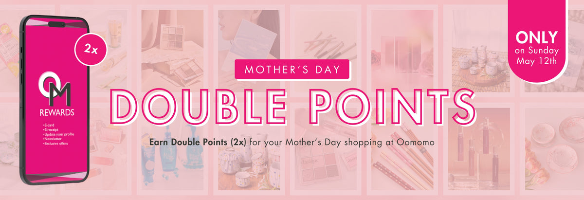 Oomomo Mother's Day Double Points