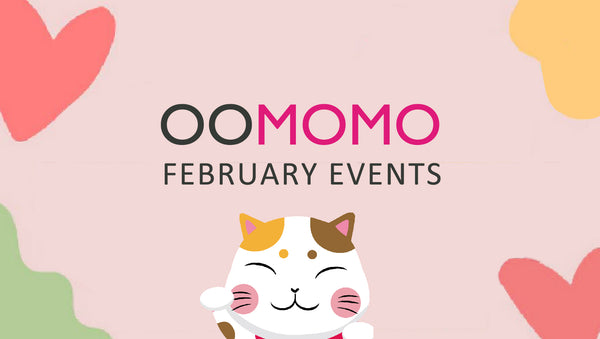 OOMOMO February Events 2024