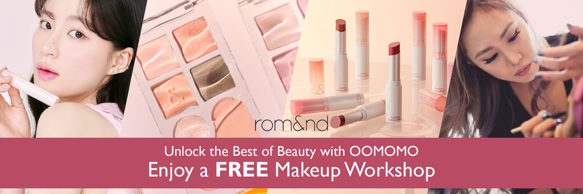 Oomomo Beauty Makeup Workshop Rom&nd