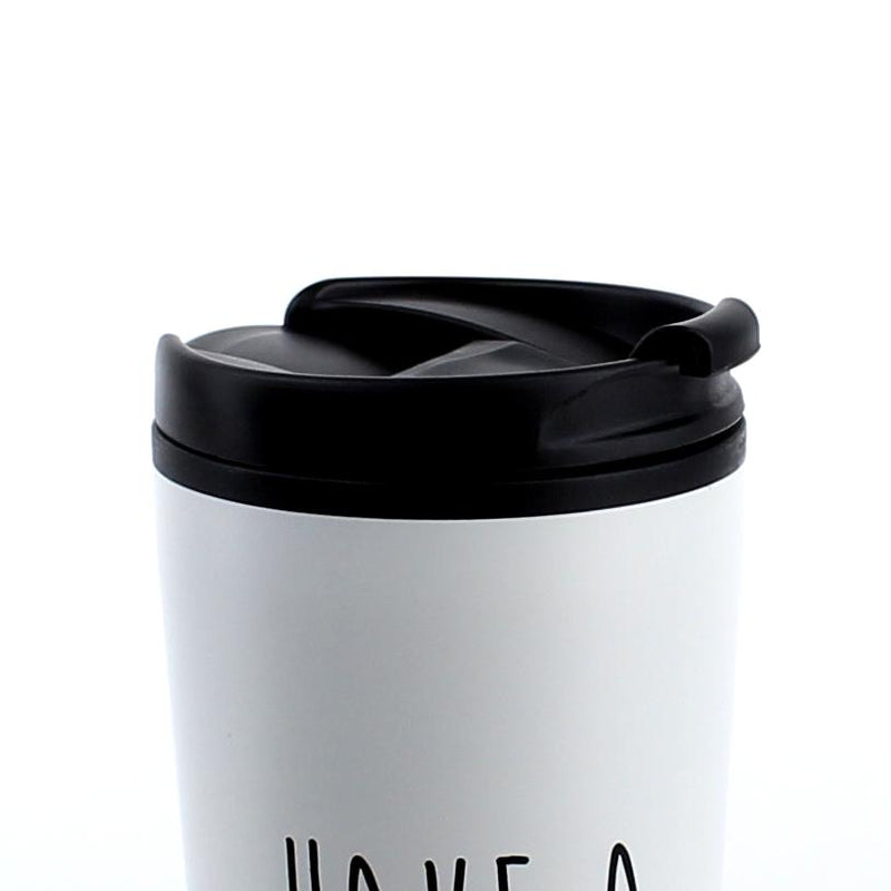 "Have a Nice Day" Tumbler Cup